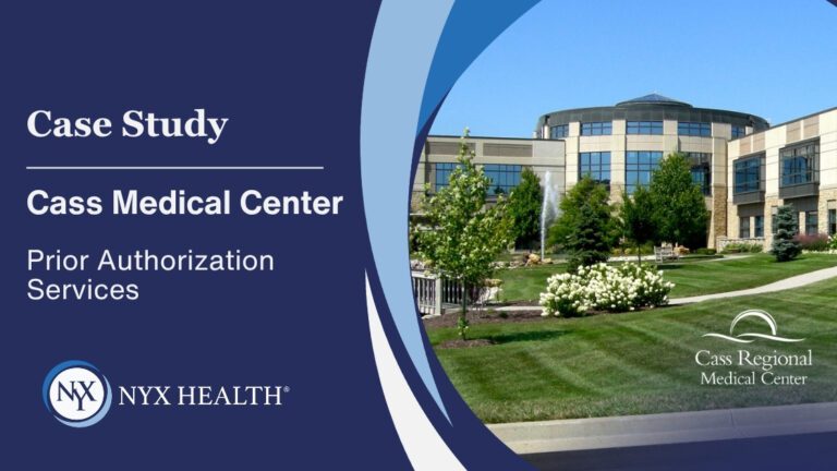NYX_CaseStudy_CassMedCtr Prior Authorization Case Study